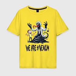 Футболка оверсайз мужская We are Venom - Rick-symbiote and Morty, цвет: желтый