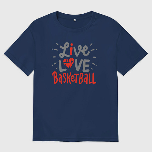 Мужская футболка оверсайз Жизнь любовь баскетбол / Тёмно-синий – фото 1