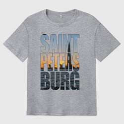 Футболка оверсайз мужская Санкт-Петербург Лахта центр, цвет: меланж