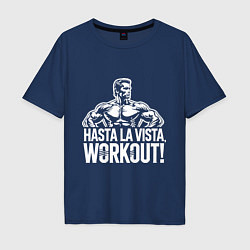 Футболка оверсайз мужская Arnold - hasta la vista workout, цвет: тёмно-синий