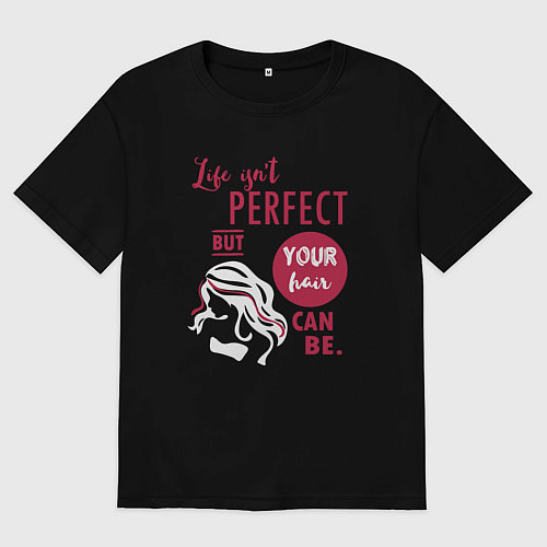 Мужская футболка оверсайз Волосы могут быть идеальными - парикмахеру / Черный – фото 1
