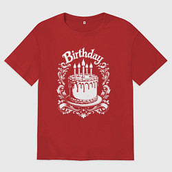 Футболка оверсайз мужская День рождения торт в орнаменте, цвет: красный