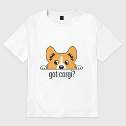 Футболка оверсайз мужская Got Corgi, цвет: белый