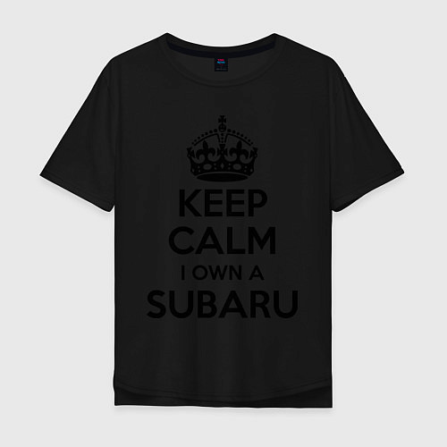 Мужская футболка оверсайз Keep Calm & I own a Subaru / Черный – фото 1