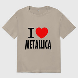 Мужская футболка оверсайз I love Metallica