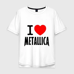 Футболка оверсайз мужская I love Metallica, цвет: белый