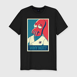 Мужская slim-футболка Zoidberg: Why not?