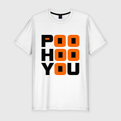 Футболка slim-fit Poo hoo you, цвет: белый