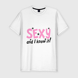 Футболка slim-fit Sexy and i know it, цвет: белый