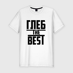 Мужская slim-футболка Глеб the best