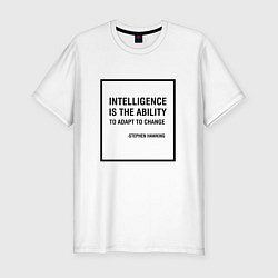 Мужская slim-футболка Intelligence is the ability