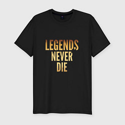Мужская slim-футболка Legends Never Die: Gold