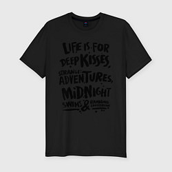 Футболка slim-fit Life is for deep kisses, цвет: черный