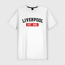 Футболка slim-fit FC Liverpool Est. 1892, цвет: белый