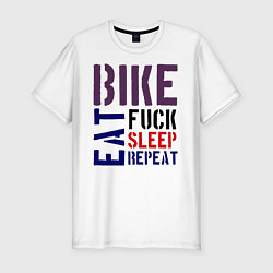 Мужская slim-футболка Bike eat sleep repeat