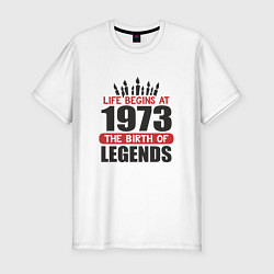 Мужская slim-футболка 1973 - рождение легенды