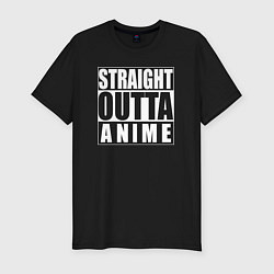 Мужская slim-футболка Straight Outta Anime