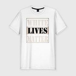 Футболка slim-fit White lives matters, цвет: белый