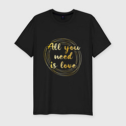 Футболка slim-fit All you need is love, цвет: черный