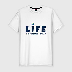 Мужская slim-футболка Life is wonderful