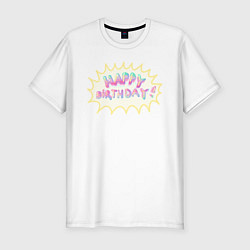 Футболка slim-fit Happy Birthday, цвет: белый