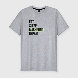 Футболка slim-fit Eat Sleep Marketing Repeat, цвет: меланж