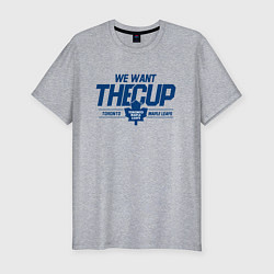 Мужская slim-футболка Toronto Maple Leafs We want the cup Торонто Мейпл