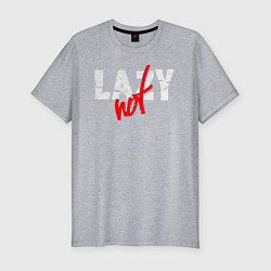 Мужская slim-футболка Not Lazy