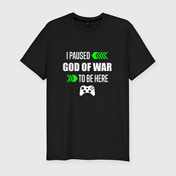 Мужская slim-футболка I Paused God of War To Be Here с зелеными стрелкам