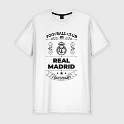 Мужская slim-футболка Real Madrid: Football Club Number 1 Legendary