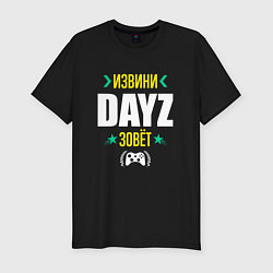 Футболка slim-fit Извини DayZ Зовет, цвет: черный