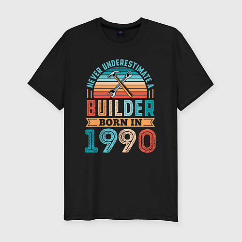 Мужская slim-футболка Никогда не недооценивай строителя 1990 года / Черный – фото 1