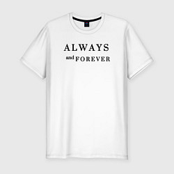 Футболка slim-fit Always and forever, цвет: белый