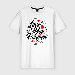 Мужская slim-футболка Love you forever, hearts