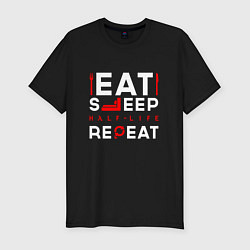 Мужская slim-футболка Надпись eat sleep Half-Life repeat