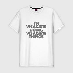 Мужская slim-футболка Im visagiste doing visagiste things vintage