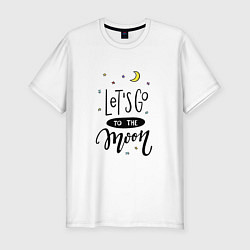 Футболка slim-fit Отправимся на луну, цвет: белый