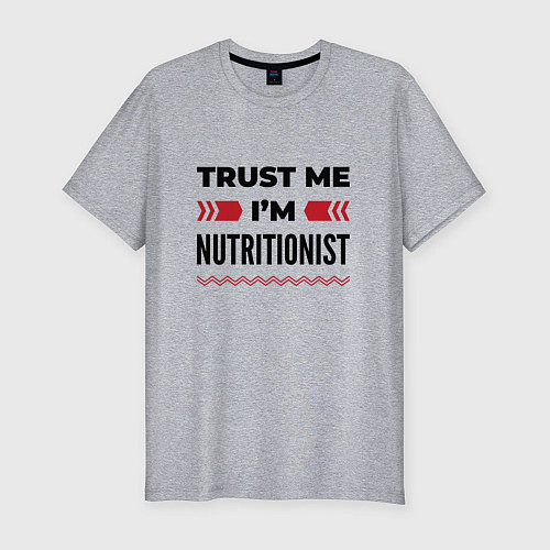 Мужская slim-футболка Trust me - Im nutritionist / Меланж – фото 1