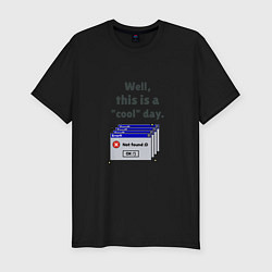Футболка slim-fit Well this is a cool day, цвет: черный