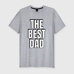Мужская slim-футболка The best dad белая надпись с тенью