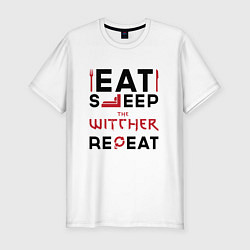 Футболка slim-fit Надпись: eat sleep The Witcher repeat, цвет: белый