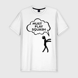 Футболка slim-fit Must play squash, цвет: белый