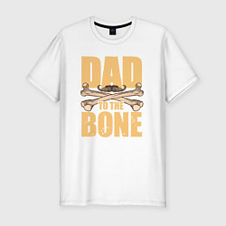 Мужская slim-футболка Отец до мозга костей