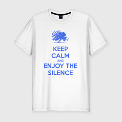 Мужская slim-футболка Keep calm and enjoy the silence