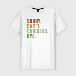 Футболка slim-fit Извини не могу курицы пока, цвет: белый