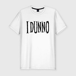 Мужская slim-футболка Я не знаю - американский сленг