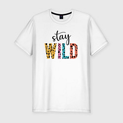 Футболка slim-fit Будь одичалым, цвет: белый