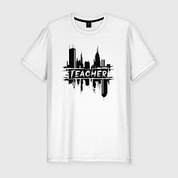 Футболка slim-fit Учитель в городе, цвет: белый