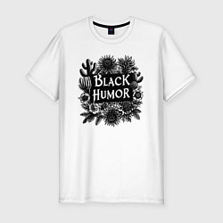 Футболка slim-fit Черный юмор цветы и кактусы, цвет: белый