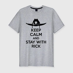 Футболка slim-fit Keep Calm & Stay With Rick, цвет: меланж